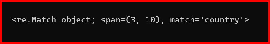 Picture showing the match object when country word is matched in the string